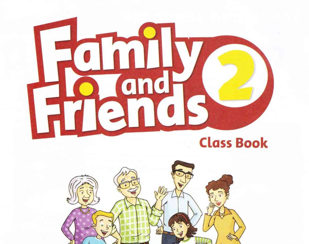 Family and Friends 2 Class Book full Miễn phí